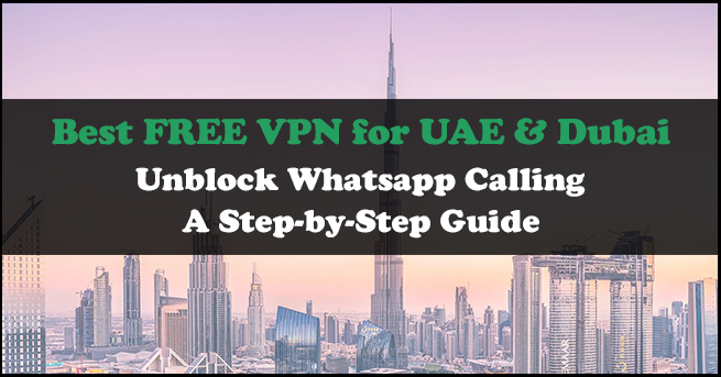 Best-Free-VPN-for-Dubai-UAE
