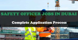 Safety-Officer-Vacancies-in-Dubai