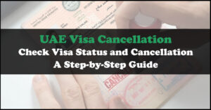 UAE Visa Cancellation