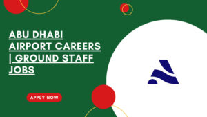 Abu Dhabi Airport Recruitments