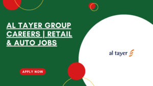 Al Tayer Group Hiring
