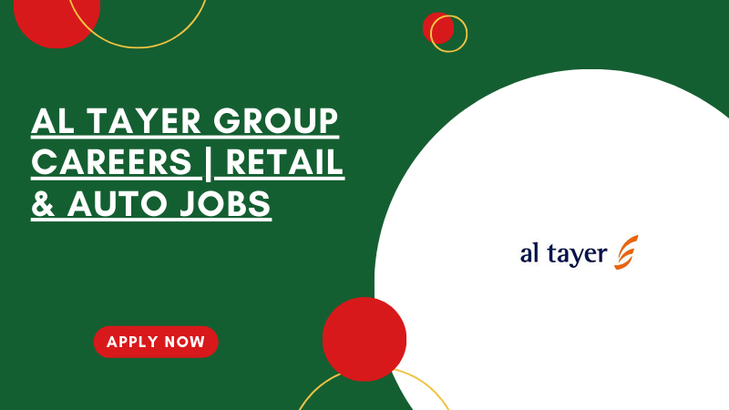 Al Tayer Group Hiring