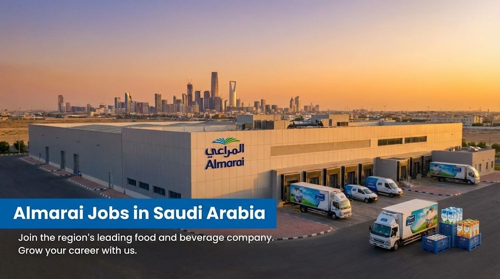 Almarai Jobs in Saudi Arabia 2026 | Driver & Factory Roles
