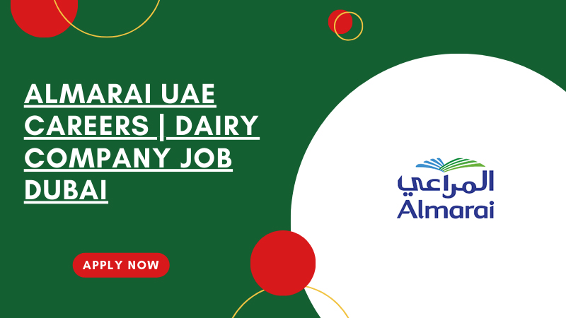 Almarai UAE Career Opportunities