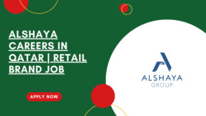 Alshaya Recruitment in Qatar