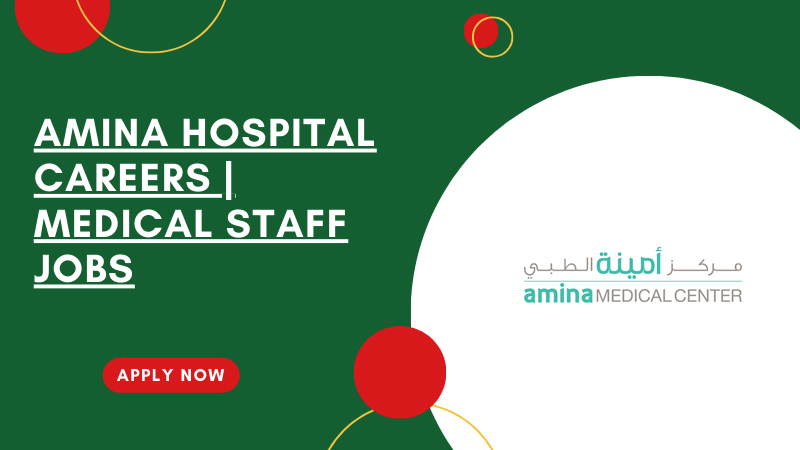 Amina Hospital Careers 