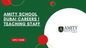 Amity School Dubai Openings