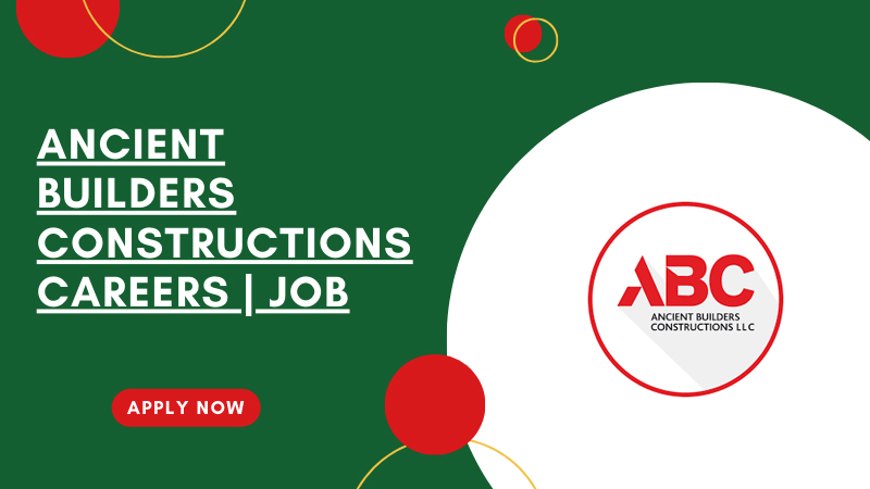 Ancient Builders Constructions Careers