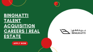 Binghatti Talent Acquisition Careers