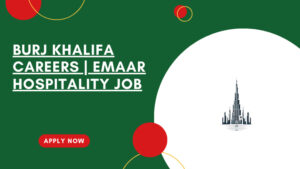 Burj Khalifa Career Opportunities