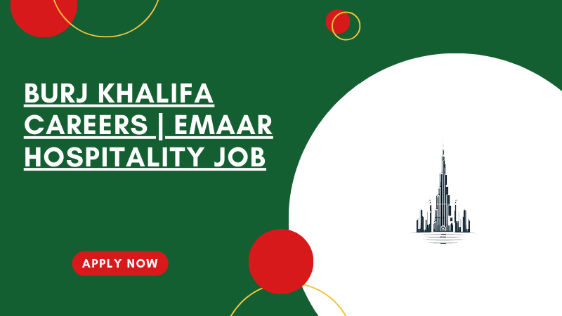 Burj Khalifa Career Opportunities