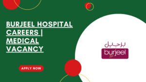 Burjeel Hospital Job Openings