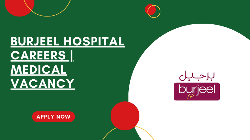 Burjeel Hospital Job Openings