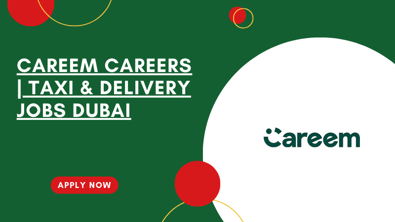 Careem Job Opportunities in UAE
