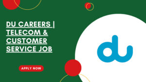 Du Openings in Dubai