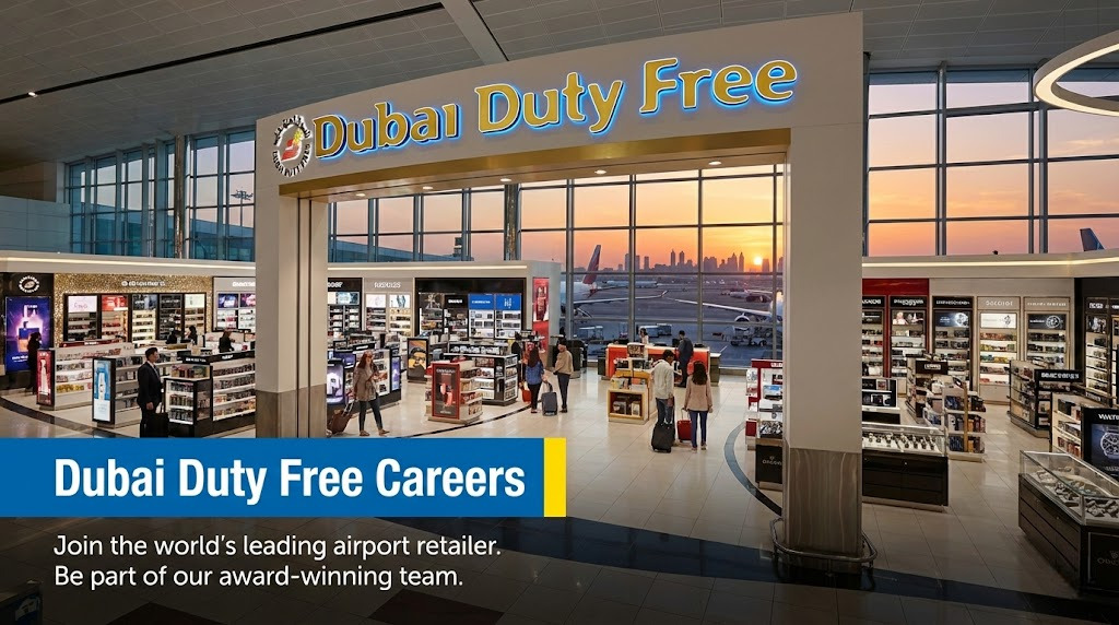 Dubai Duty Free Careers 2026 | Apply for Sales & Warehouse Jobs