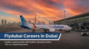 flydubai Careers 2026 | Cabin Crew Salaries & Apply Online