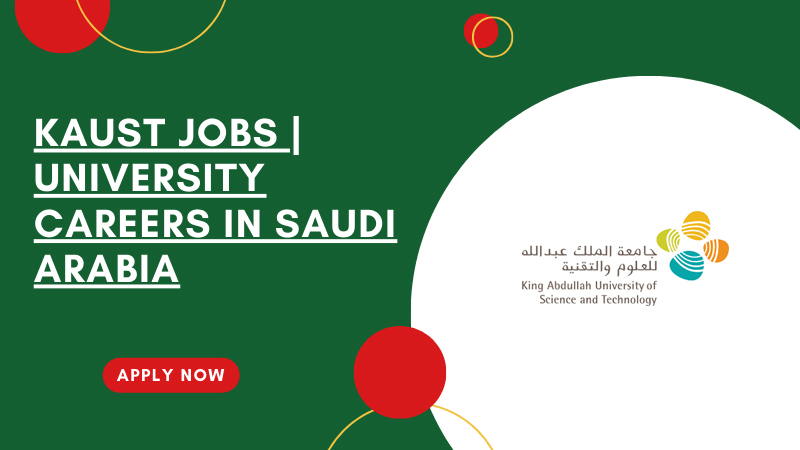 KAUST Job Openings in Saudia