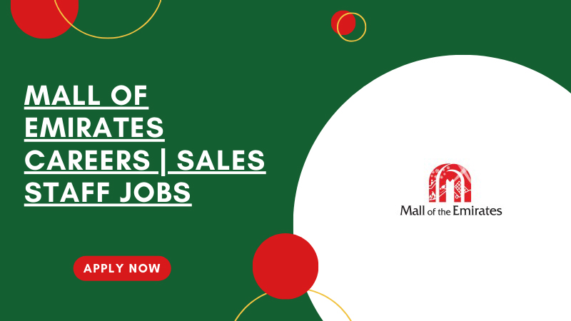 Mall of Emirates Career Opportunities