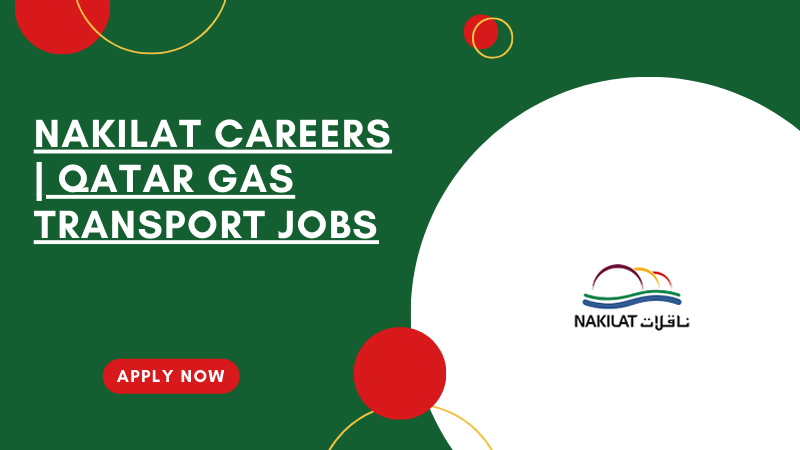 Nakilat Hiring in Doha Qatar