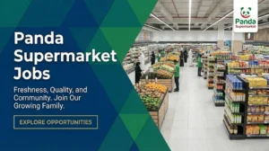 Panda Supermarket Jobs 2026 | Apply for Merchandiser & Baker