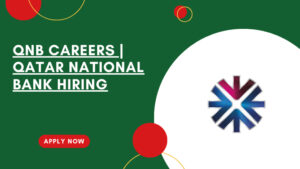 Qatar National Bank Hiring