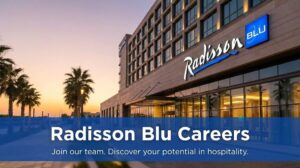 Radisson Blu Careers 2026 | Hotel Jobs in Dubai (Salary & Benefits)