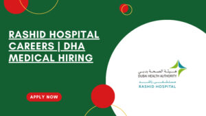 Rashid Hospital Recruitment
