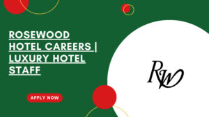 Rosewood Hotel Careers