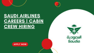 Saudi Airlines Hiring Opportunities