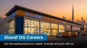 Sharaf DG Careers 2026 | Apply for Sales & Technician Jobs