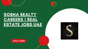 Sobha Realty Jobs Opportunities