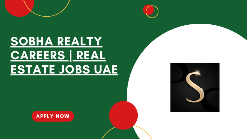 Sobha Realty Jobs Opportunities