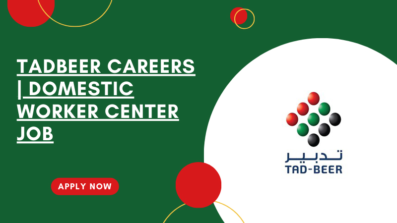 Tadbeer Recruitment in Dubai