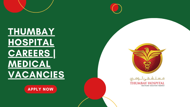 Thumbay Hospital Careers