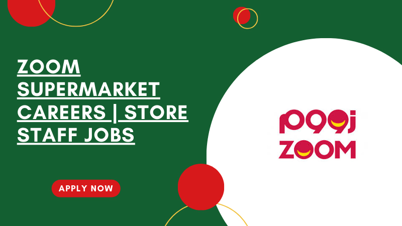 Zoom Supermarket Hiring in UAE