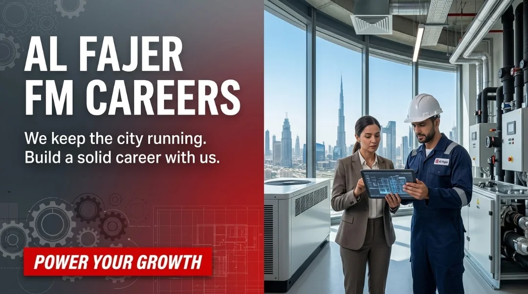 Al Fajer Facilities Management Careers 2026 | MEP, Cleaning & Security Jobs