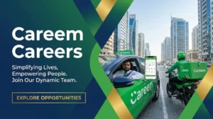 Careem Careers 2026 | Delivery Captains, Tech & Operations Jobs in Dubai UAE