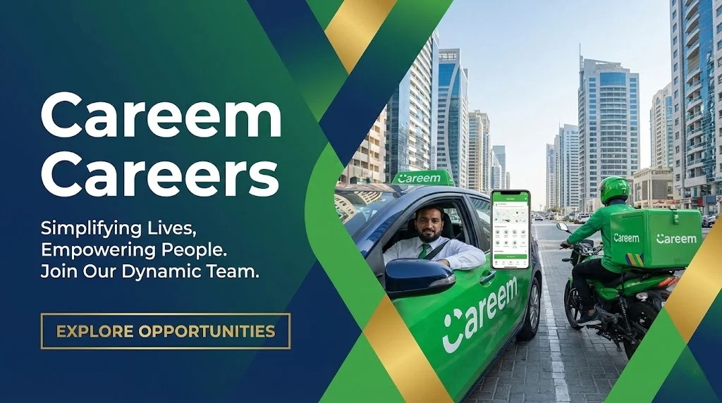 Careem Careers 2026 | Delivery Captains, Tech & Operations Jobs in Dubai UAE