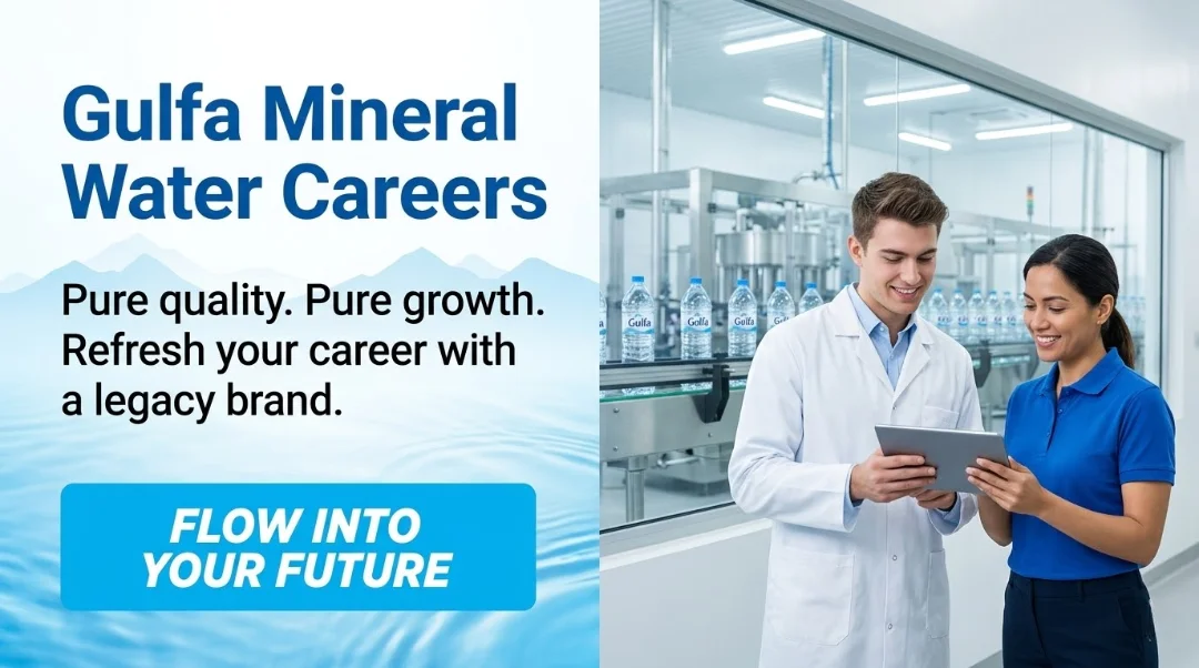 Gulfa Mineral Water Careers 2026 | FMCG Delivery & Plant Jobs UAE