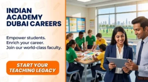 Indian Academy Dubai Careers 2026 | Teaching & Admin Jobs