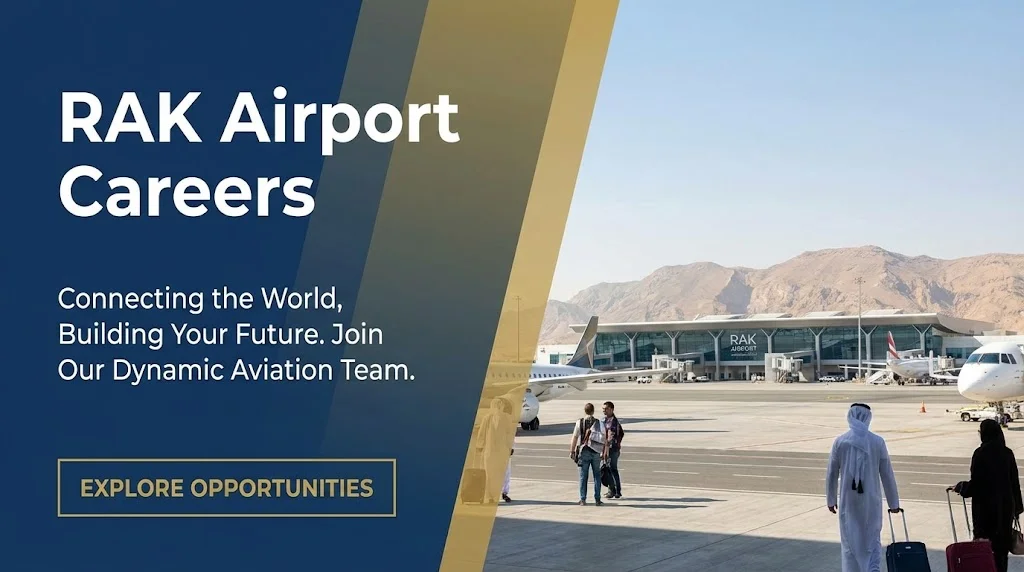 RAK Airport Careers 2026 | Aviation, Ground Handling & Terminal Jobs in UAE