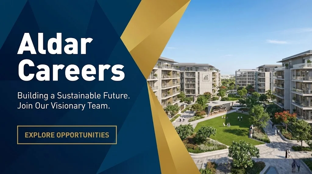 Aldar Careers 2026 | Real Estate, Construction & Property Management Jobs in Abu Dhabi