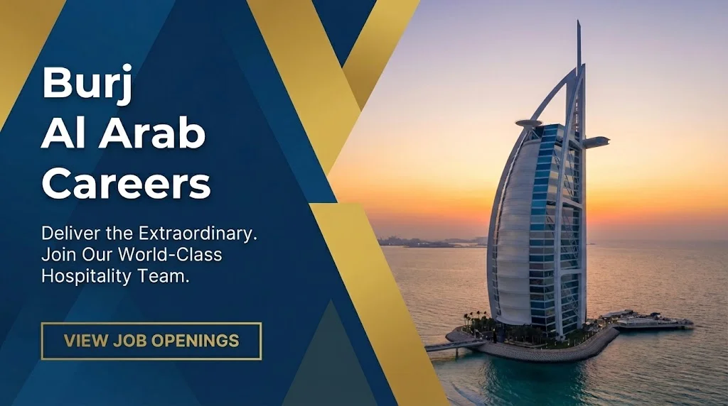 Burj Al Arab Careers 2026 | VIP Butler, Culinary & Luxury Hospitality Jobs in Dubai
