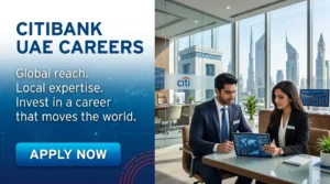 Citibank UAE Careers 2026 | Relationship Manager, Corporate Banking & Finance Jobs in Dubai