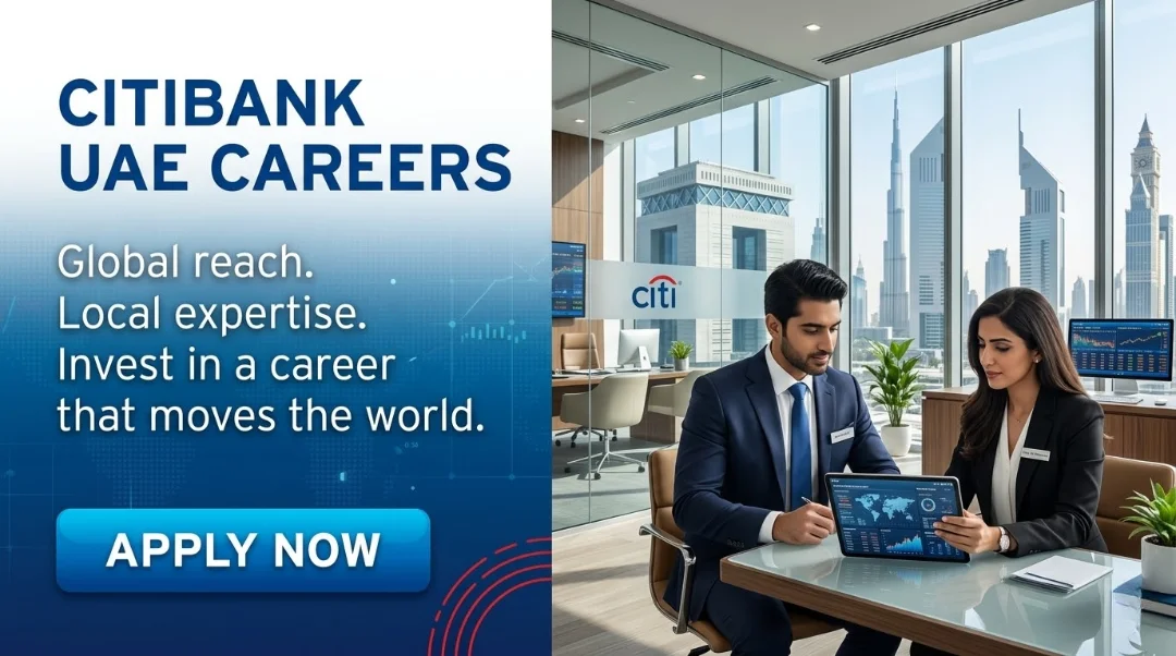 Citibank UAE Careers 2026 | Relationship Manager, Corporate Banking & Finance Jobs in Dubai