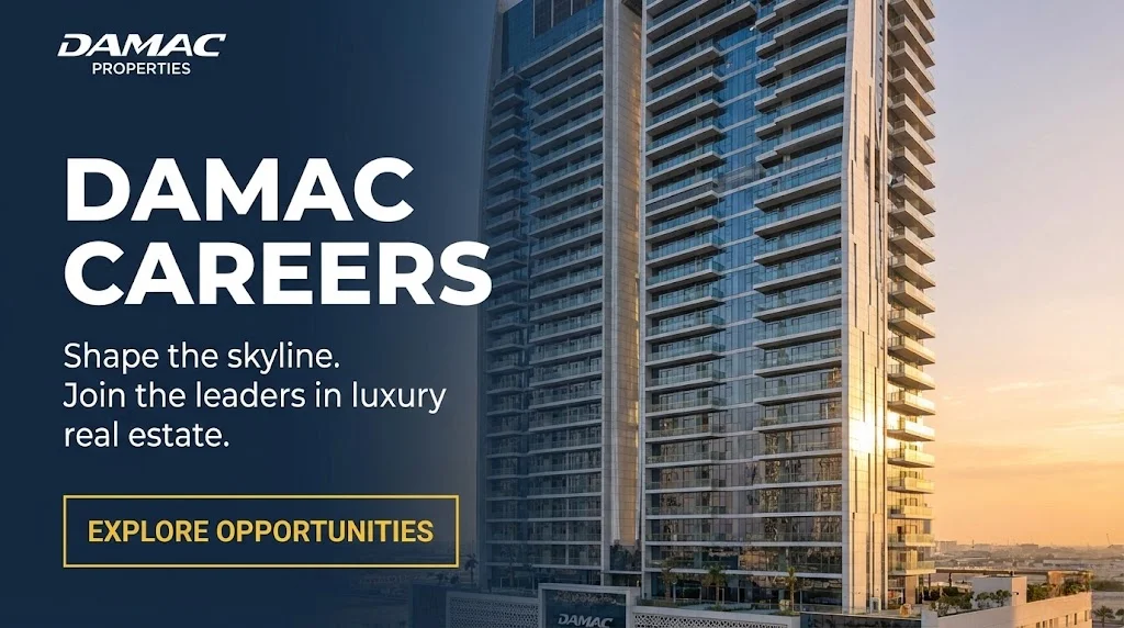 Damac Careers 2026 | Luxury Real Estate, Off-Plan Sales & Corporate Jobs in Dubai 