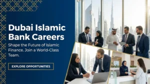 Dubai Islamic Bank Careers 2026 | Sharia Compliance, Branch Teller & Islamic Finance Jobs in UAE