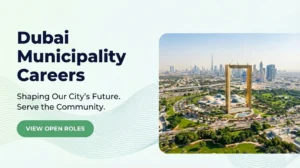 Dubai Municipality Careers 2026 | Civil Engineering, Food Safety & Government Jobs in UAE