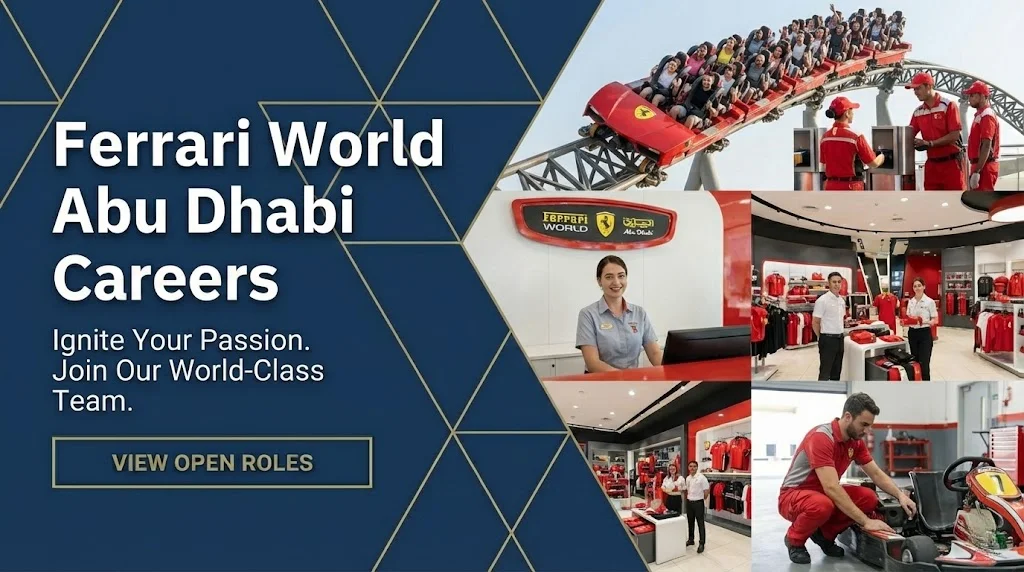 Ferrari World Abu Dhabi Careers 2026 | Theme Park Operations, Guest Services & Ride Operator Jobs in UAE